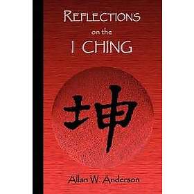 Reflections on the I Ching