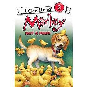 Marley: Not a Peep!: An Easter and Springtime Book for Kids