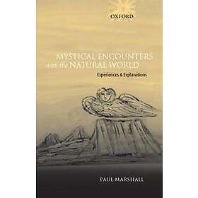 Mystical Encounters with the Natural World