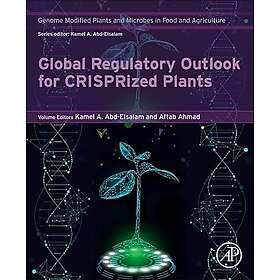 Global Regulatory Outlook for CRISPRized Plants