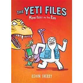 Monsters on the Run (the Yeti Files #2): Volume 2