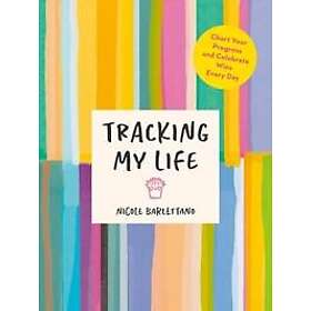 Tracking My Life