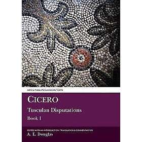 Cicero: Tusculan Disputations Book I