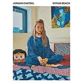 Jordan Casteel, Massimiliano Gioni: Jordan Casteel: Within Reach