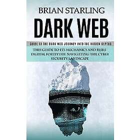 Brian Starling: Dark Web