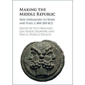 Making the Middle Republic
