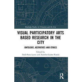 Visual Participatory Arts Based Research in the City