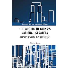 The Arctic in China’s National Strategy