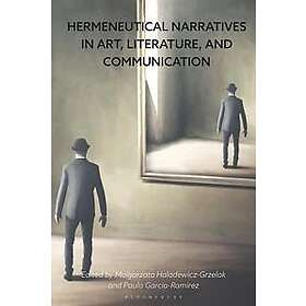 Hermeneutical Narratives in Art, Literature, and Communication
