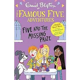 Famous Five Colour Short Stories: Five and the Missing Prize