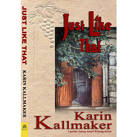 Karin Kallmaker: Just Like That