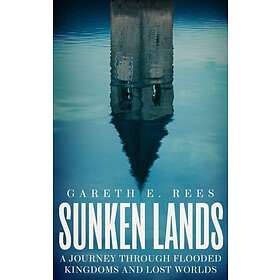 Gareth E Rees: Sunken Lands