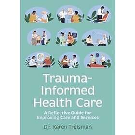 Dr Karen Treisman: Trauma-Informed Health Care