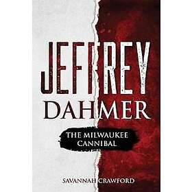 Savannah Crawford: Jeffrey Dahmer