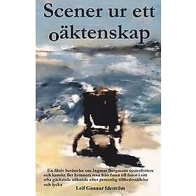 Leif Gunnar Ideström: Scener ur ett oäktenskap