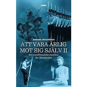 Anders Johansson: Att vara ärlig mot sig själv, del 2