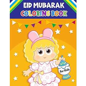 Eid Mubarak Coloring Book for Kids: Eid al-Fitr 