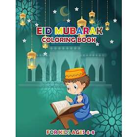 Eid Mubarak For Kids Ages 4-8