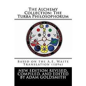 The Alchemy Collection: The Turba Philosophorum