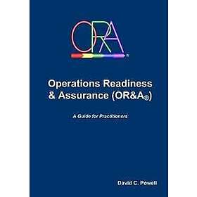 Operations Readiness & Assurance (OR&A)