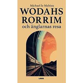 Wodahs Rorrim och änglarnas resa