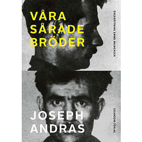 Våra sårade bröder