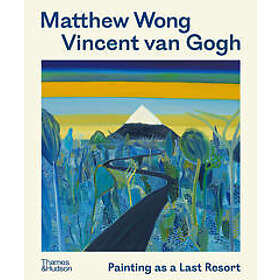 Matthew Wong Vincent van Gogh