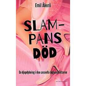 Slampans död : en djupdykning i den sexuella lågkonjunkturen