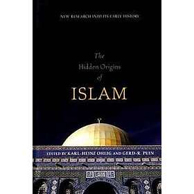 The Hidden Origins of Islam