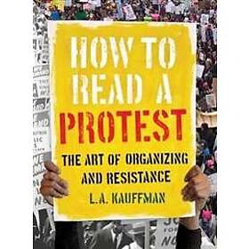 How to Read a Protest