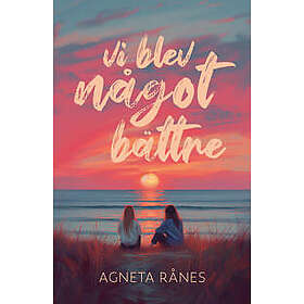 Vi blev något bättre