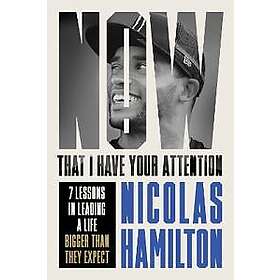 Now That I have Your Attention