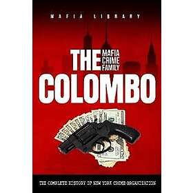 The Colombo Mafia Crime Family