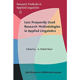 Less Frequently Used Research Methodologies in Applied Linguistics