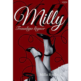 Milly : Trassliga lögner