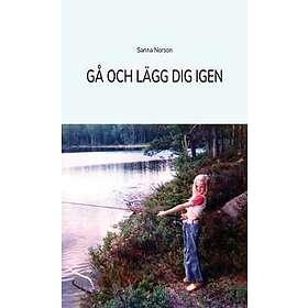 Gå och lägg dig igen