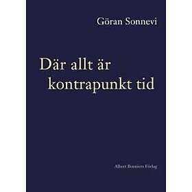 Där allt är kontrapunkt tid