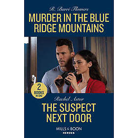 Murder In The Blue Ridge Mountains The Suspect Next Door