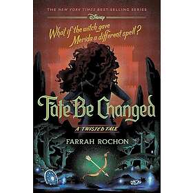 Fate Be Changed: A Twisted Tale