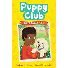 Puppy Club: Dash Takes Off