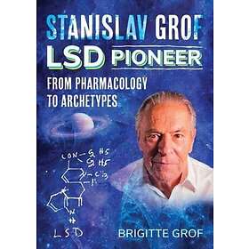 Stanislav Grof, LSD Pioneer