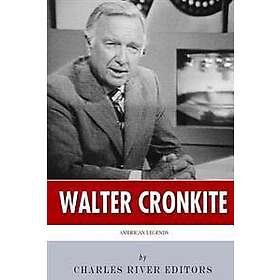 American Legends: The Life of Walter Cronkite