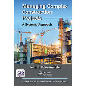 Managing Complex Construction Projects