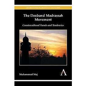 The Deoband Madrassah Movement