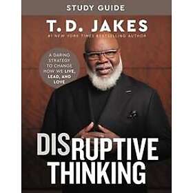 Disruptive Thinking Study Guide