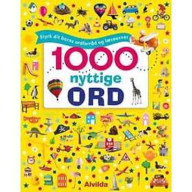 1000 nyttige ord Styrk dit barns ordforråd og læseevner