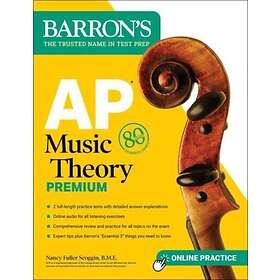 AP Music Theory Premium, Fifth Edition: 2 Practice Tests Comprehensive Review Online Audio