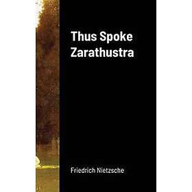 Thus Spoke Zarathustra