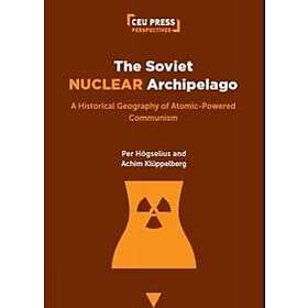 The Soviet Nuclear Archipelago
