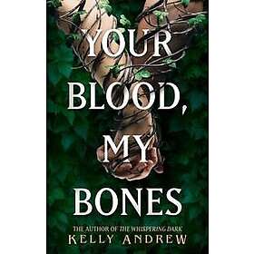 Your Blood, My Bones